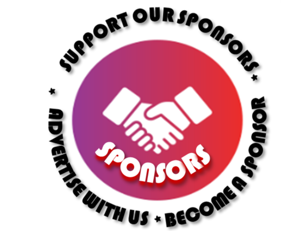 Support Our Sponsors. Become A Sponsor. Advertise with us.